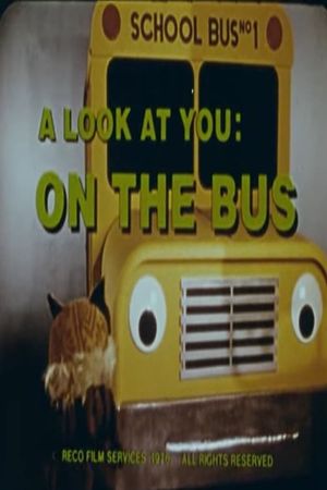 A Look at You: On the Bus's poster