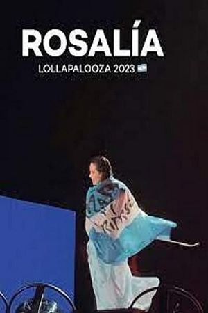 Rosalía, festival Lollapalooza Brasil 2023's poster