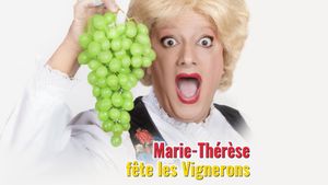 Marie-Thérèse fête les Vignerons's poster