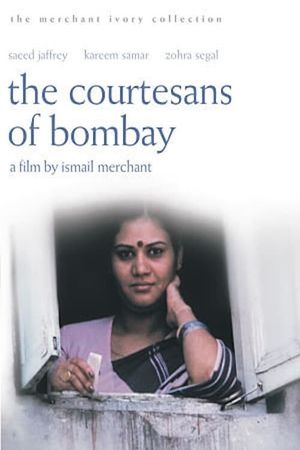 The Courtesans of Bombay's poster