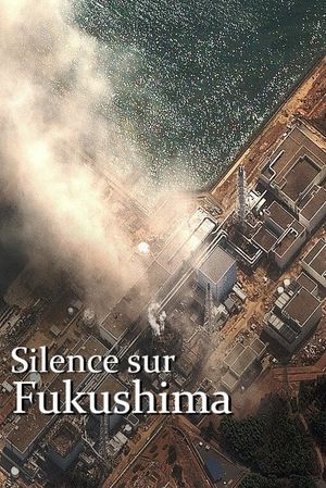 Silent Fukushima's poster