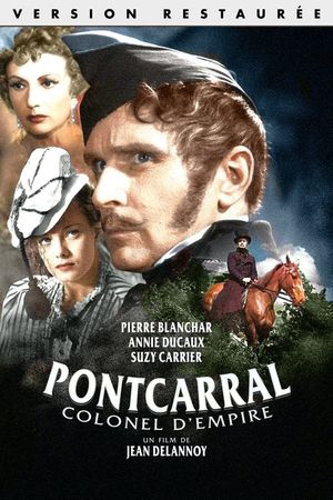 Pontcarral, colonel d'empire's poster