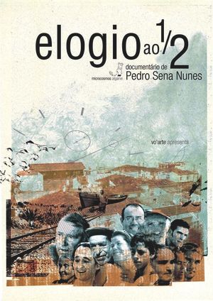 Elogio ao ½'s poster