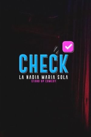 La Nadia Maria: Especial de Stand Up Check's poster image