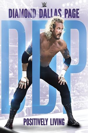 Diamond Dallas Page: Positively Living's poster