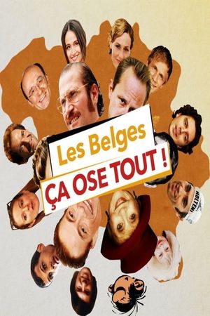 Les Belges ça ose tout's poster