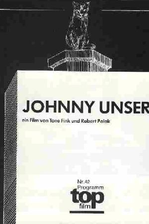 Johnny unser's poster