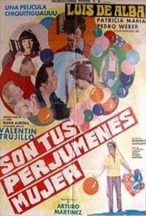 Son tus perjúmenes mujer's poster