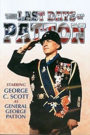 The Last Days of Patton's poster