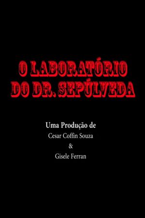 O Laboratório do Dr. Sepúlveda's poster