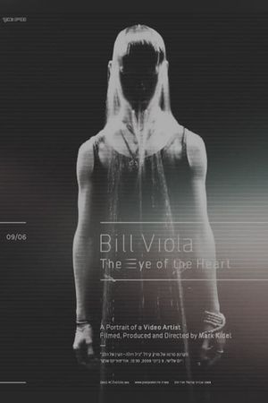 Bill Viola: The Eye of the Heart's poster