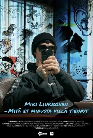 Miki Liukkonen – Mitä et minusta vielä tiennyt's poster