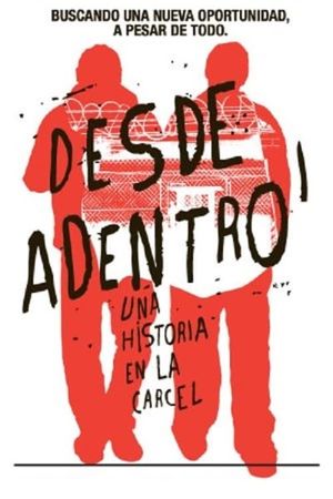 Desde Adentro's poster