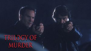 Trilogy of Murder's poster