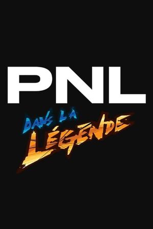 PNL - Dans la légende tour's poster