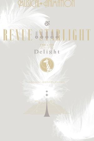 Revue Starlight ―The LIVE Edel― Delight's poster