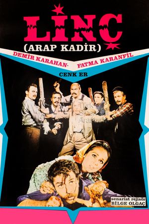 Linç: Arap Kadir's poster