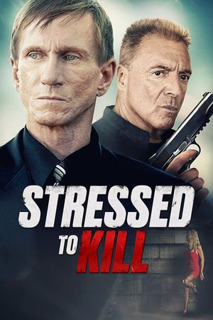 Stressed to Kill's poster