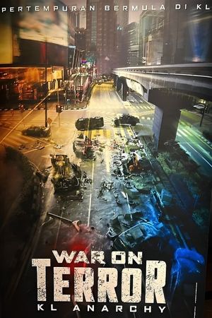 War on Terror: KL Anarchy's poster