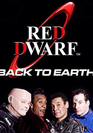 Red Dwarf: The Making of Back to Earth's poster