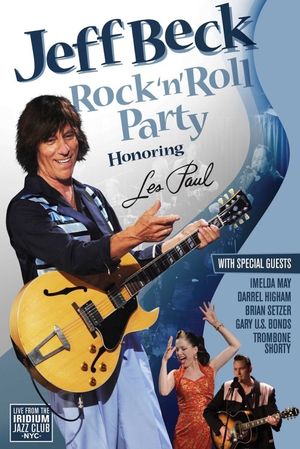 Jeff Beck - Rock & Roll Party: Honoring Les Paul's poster