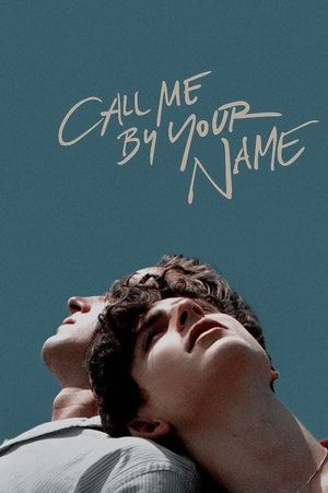 Call Me by Your Name's poster