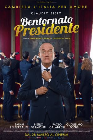 Bentornato presidente's poster