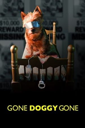 Gone Doggy Gone's poster