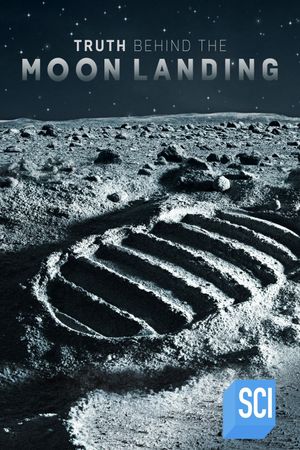 The Truth Behind the Moon Landings's poster