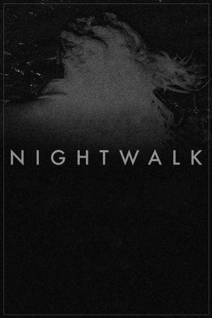 Nightwalk's poster