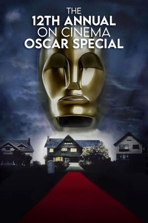 The 12th Annual On Cinema Oscar Special's poster