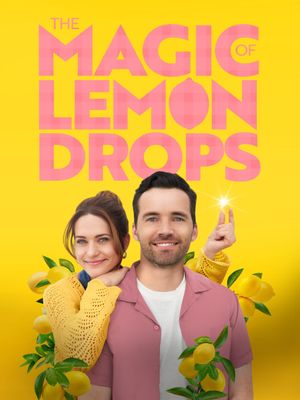 The Magic of Lemon Drops's poster