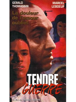 Tendre guerre's poster