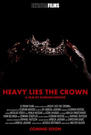 Heavy Lies the Crown's poster
