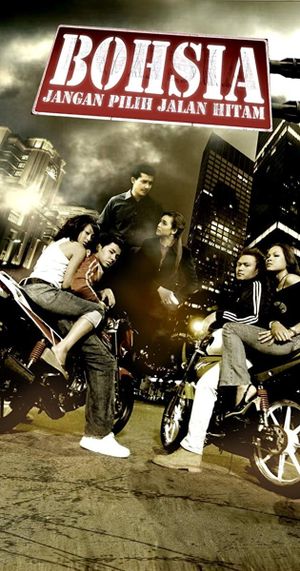 Bohsia: Jangan Pilih Jalan Hitam's poster