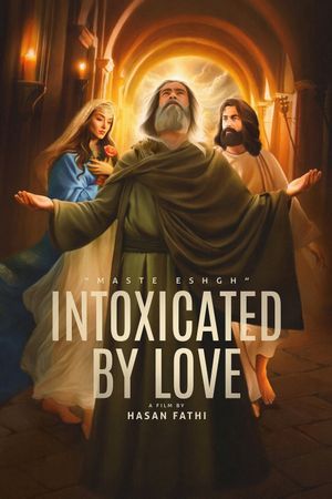 Intoxicated by Love's poster