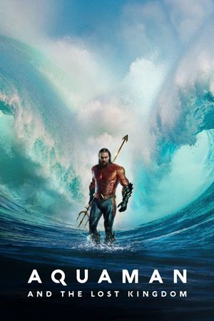 Aquaman and the Lost Kingdom's poster