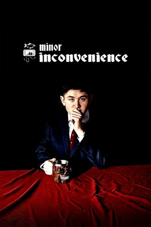 Minor Inconvenience's poster