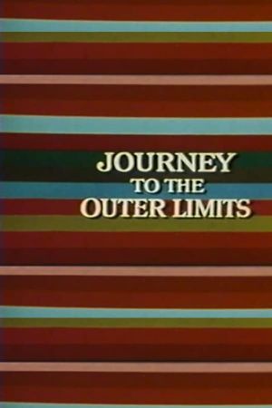 Journey to the Outer Limits's poster