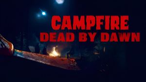 Campfire Dead by Dawn's poster