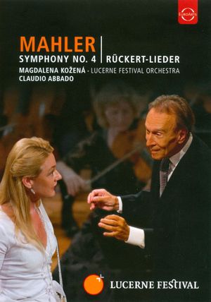 Mahler Symphony No.4 - Lucerne Festival Orchestra - Claudio Abbado's poster