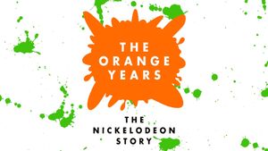 The Orange Years: The Nickelodeon Story's poster