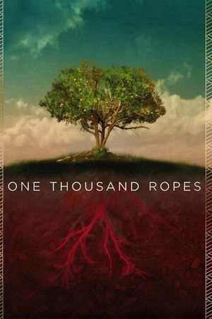 One Thousand Ropes's poster