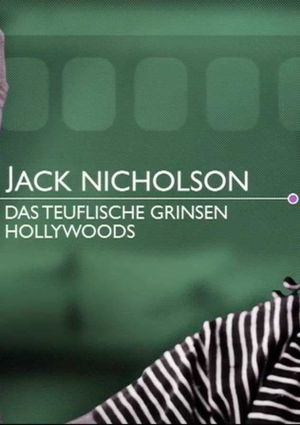 Jack Nicholson - Das teuflische Grinsen Hollywoods's poster