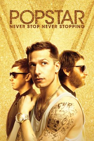 Popstar: Never Stop Never Stopping's poster