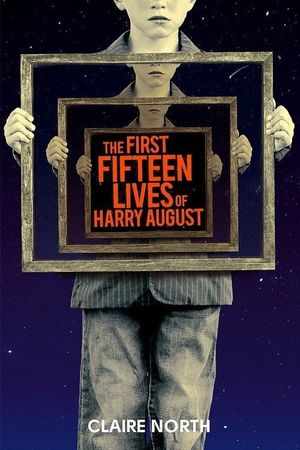 The First Fifteen Lives of Harry August's poster