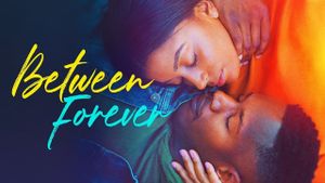 Between Forever's poster