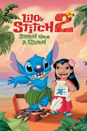 Lilo & Stitch 2: Stitch Has a Glitch's poster