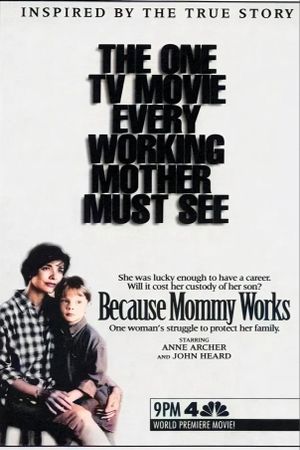 Because Mommy Works's poster
