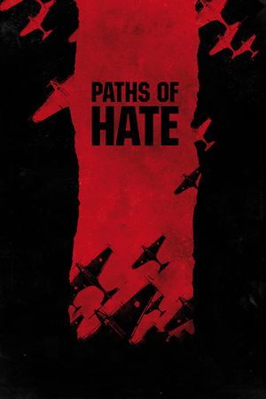 Paths of Hate's poster